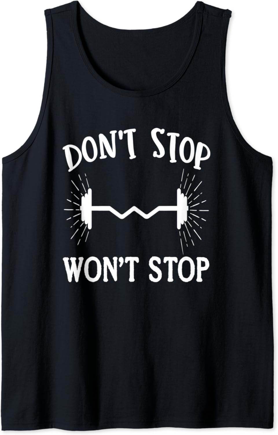 Don't Stop Won't Stop Tank Top Clothing, Shoes & Jewelry